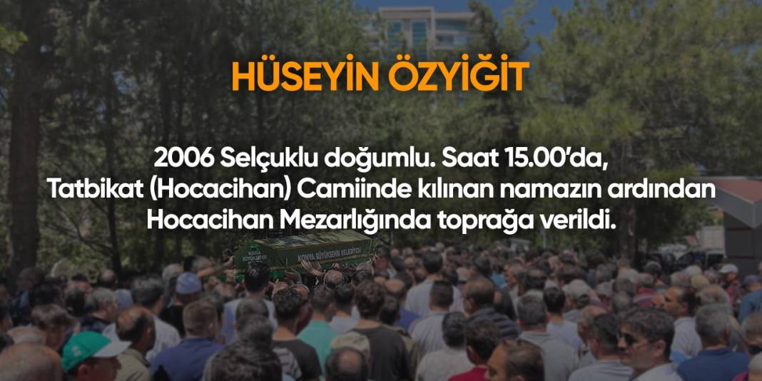 Konya'da bugün hayatını kaybedenler | 8 Haziran 2024 12