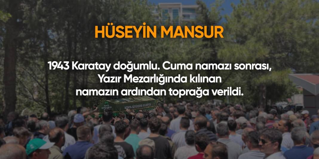 Konya'da bugün hayatını kaybedenler | 14 Haziran 2024 9