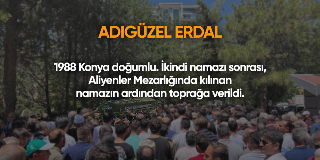 Konya'da bugün vefat edenler | 23 Ağustos 2025 3