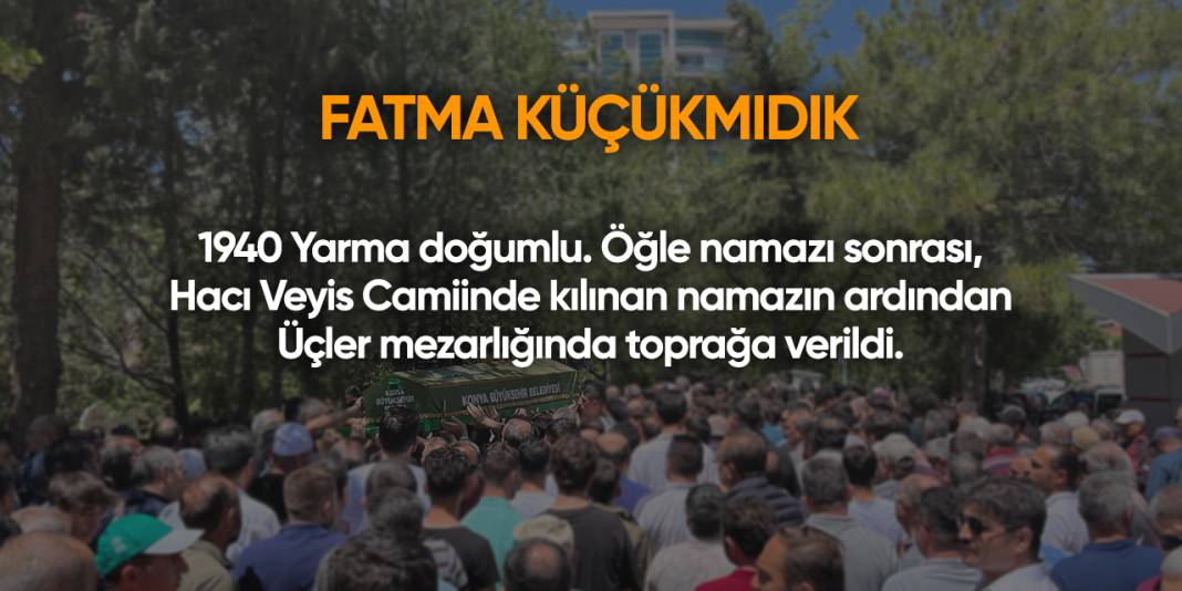 Konya'da bugün vefat edenler | 23 Ağustos 2025 7