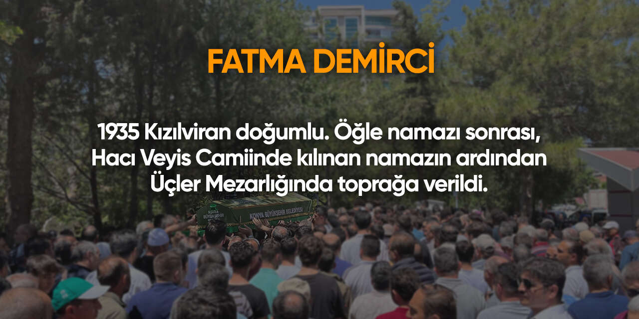 Konya'da bugün vefat edenler | 15 Ocak 2026 2