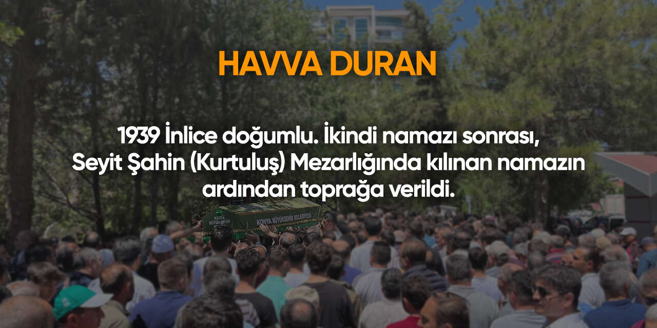 Konya'da bugün vefat edenler | 20 Şubat 2026 7