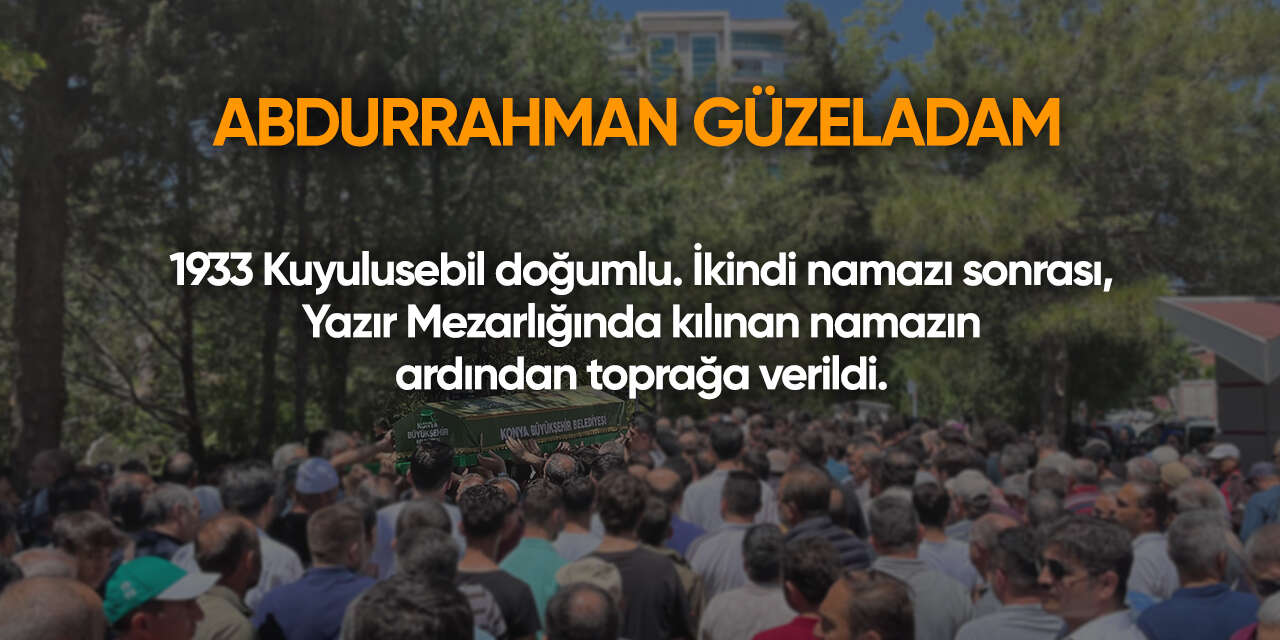 Konya'da bugün vefat edenler | 13 Mart 2026 3