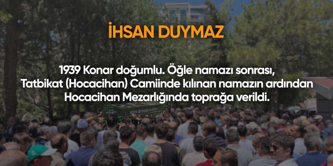 Konya'da bugün vefat edenler | 19 Mart 2026 15