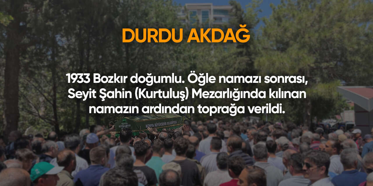 Konya'da bugün vefat edenler | 19 Mart 2026 6