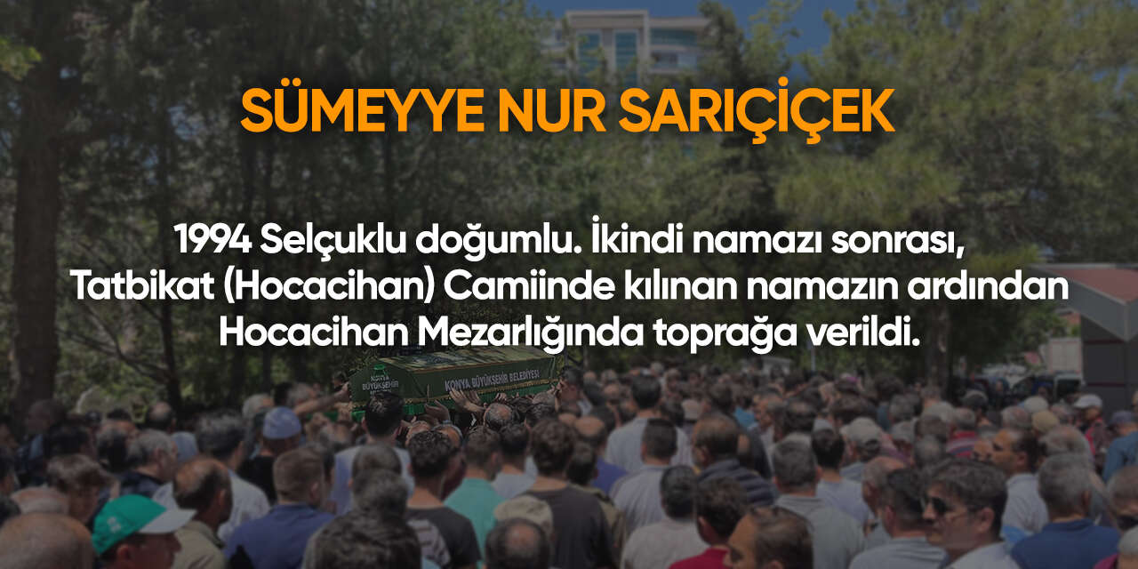 Konya'da bugün vefat edenler | 6 Mayıs 2026 12