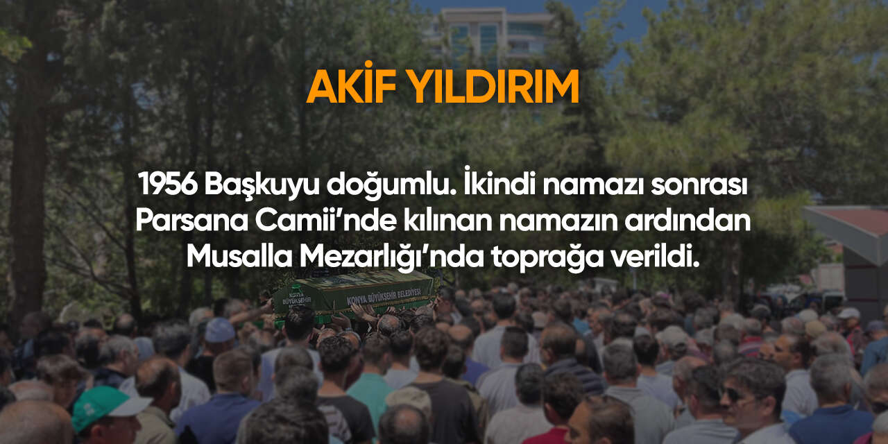 Konya'da bugün vefat edenler | 28 Ekim 2026 9