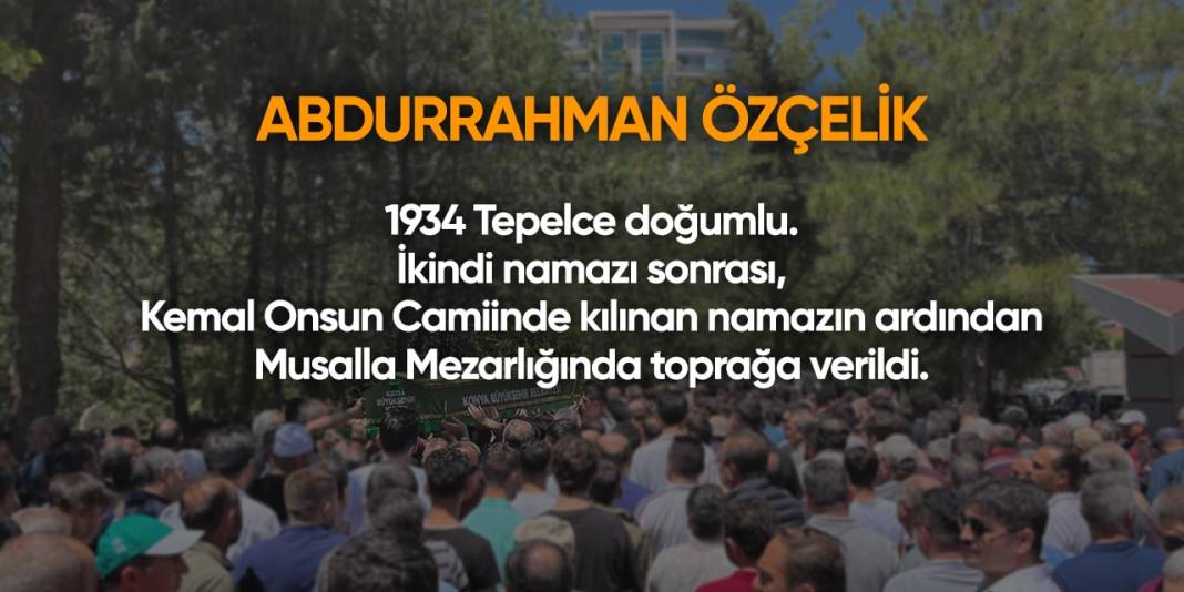 Bugün Konya’da vefat edenler (8 Mart 2024) 10