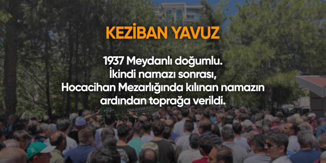 Bugün Konya’da vefat edenler (14 Mart 2024) 12