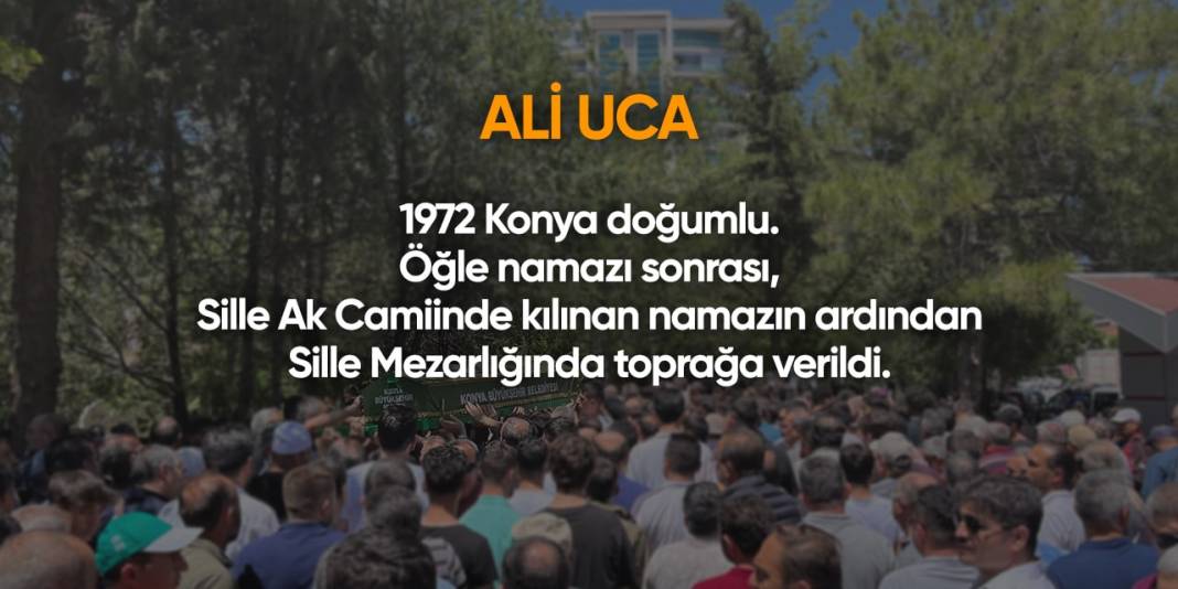 Konya'da bugün hayatını kaybedenler I 16 Nisan 2024 4