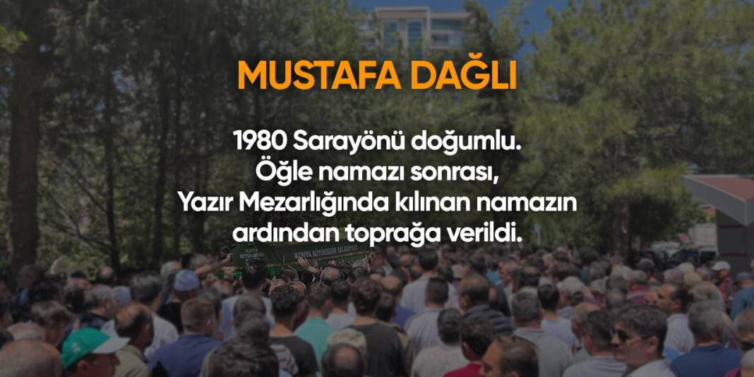 Konya'da bugün hayatını kaybedenler I 16 Nisan 2024 5