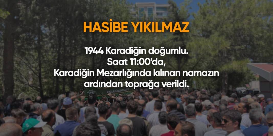 Konya'da bugün hayatını kaybedenler I 16 Nisan 2024 8
