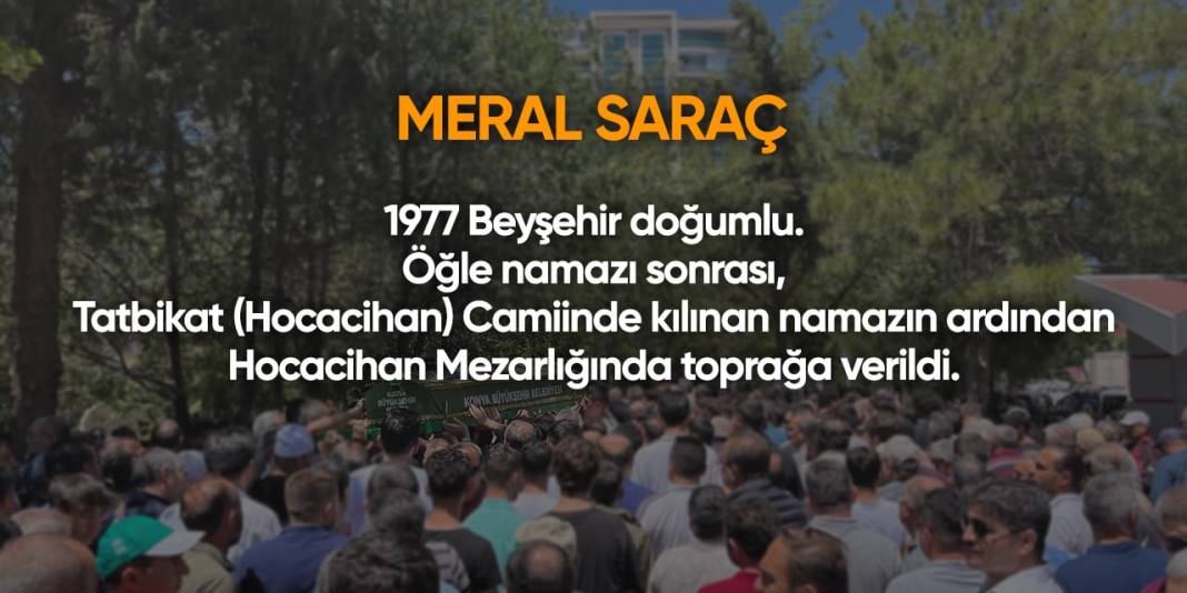 Konya'da bugün hayatını kaybedenler I 17 Nisan 2024 14
