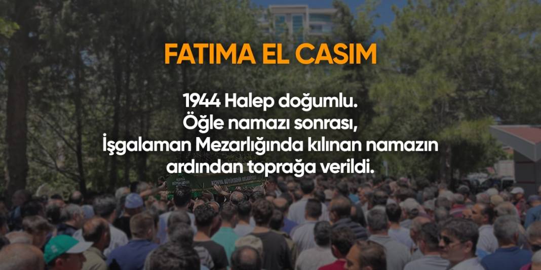 Konya'da bugün hayatını kaybedenler I 18 Nisan 2024 3