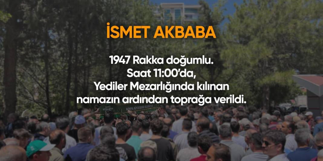 Konya'da bugün hayatını kaybedenler I 20 Nisan 2024 3