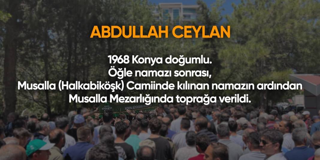 Konya'da bugün hayatını kaybedenler | 22 Nisan 2024 4