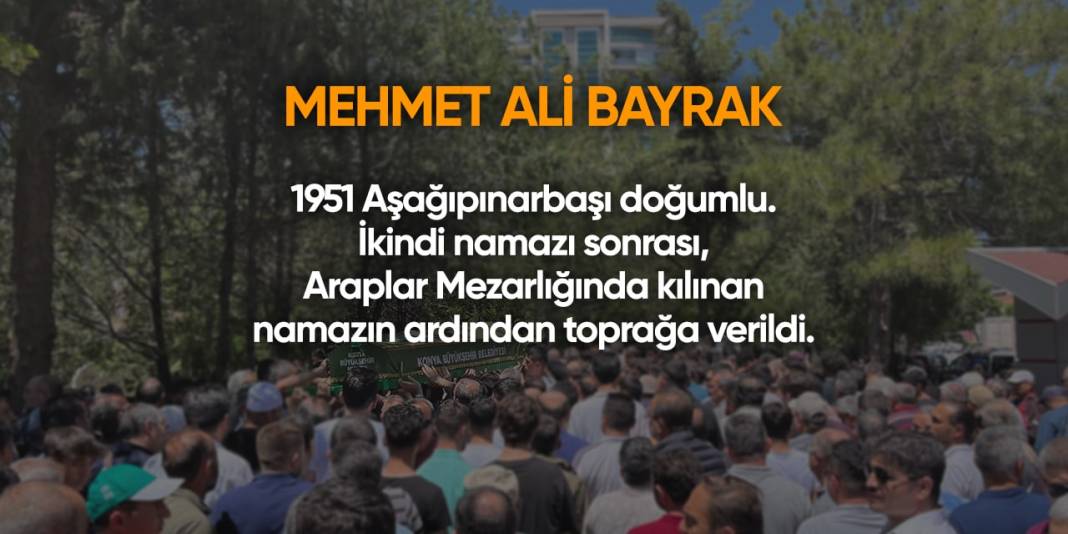 Konya'da bugün hayatını kaybedenler | 23 Nisan 2024 14