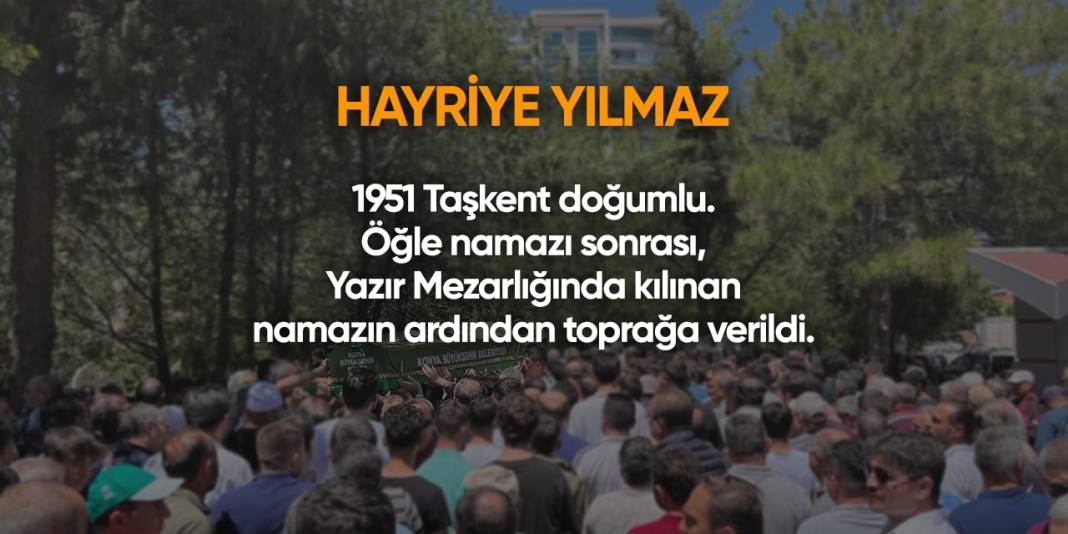 Konya'da bugün hayatını kaybedenler | 25 Nisan 2024 4