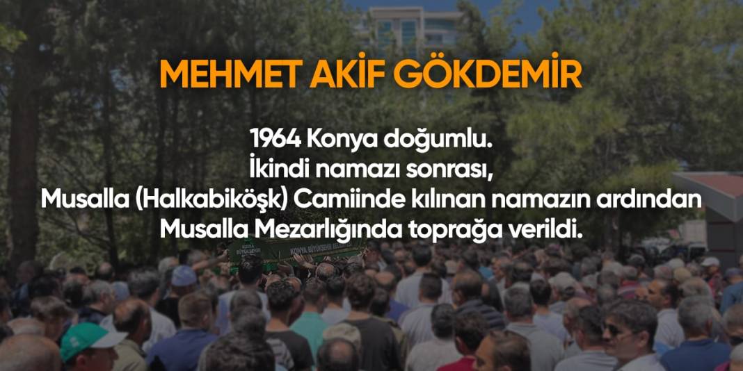 Konya'da bugün hayatını kaybedenler | 26 Nisan 2024 18