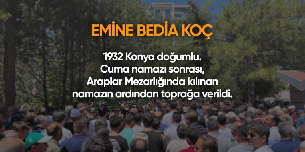 Konya'da bugün hayatını kaybedenler | 3 Mayıs 2024 3