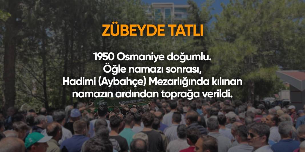 Konya'da bugün hayatını kaybedenler | 14 Mayıs 2024 5