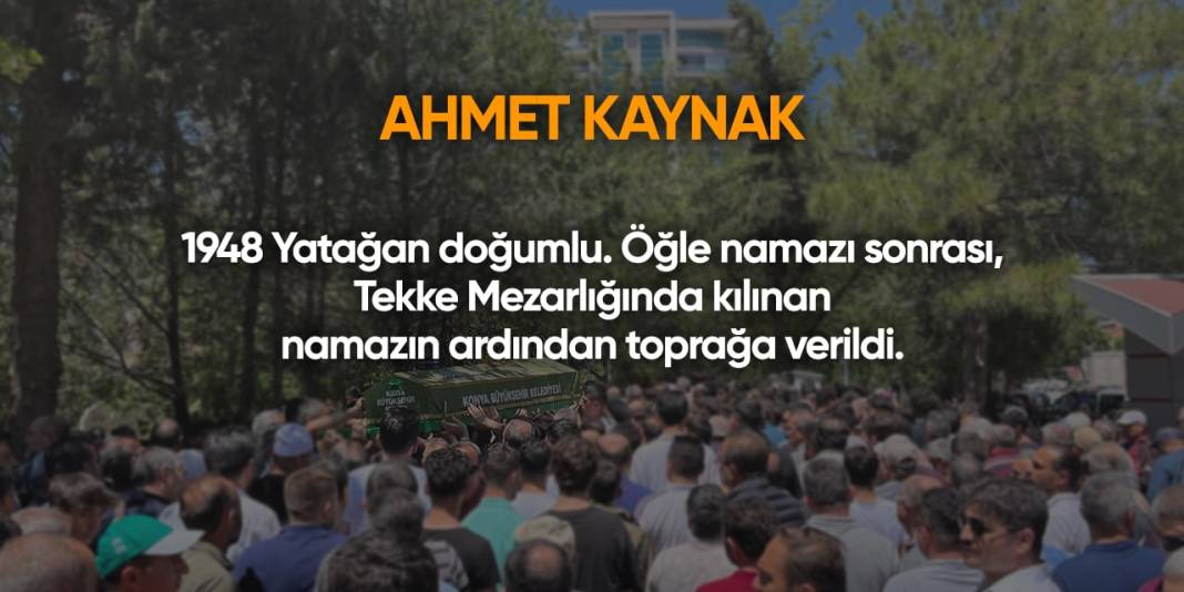 Konya'da bugün hayatını kaybedenler | 30 Mayıs 2024 7