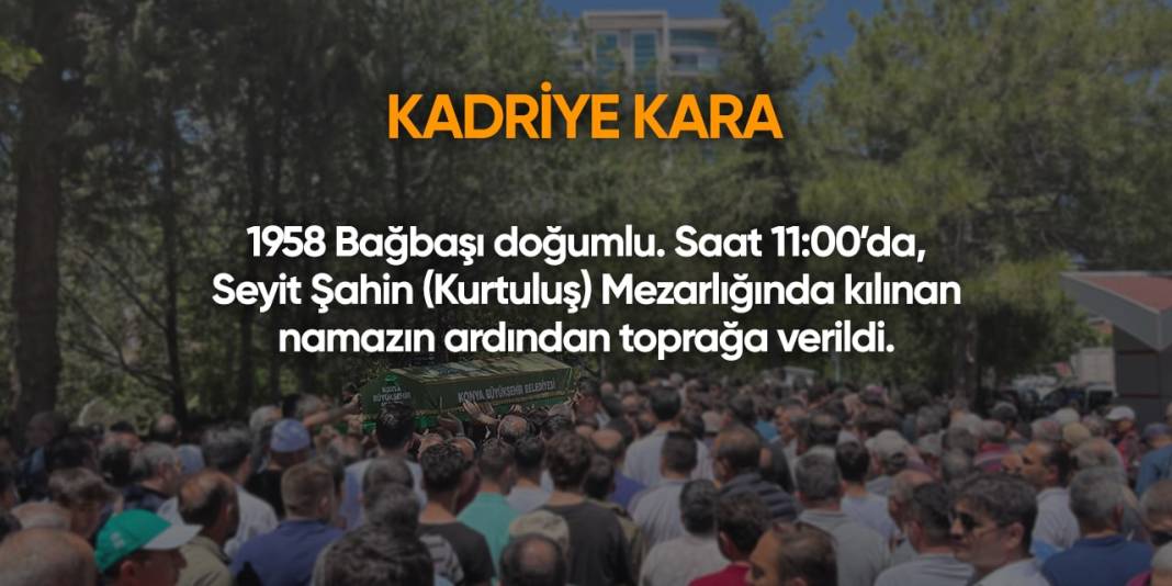 Konya'da bugün hayatını kaybedenler | 30 Mayıs 2024 8