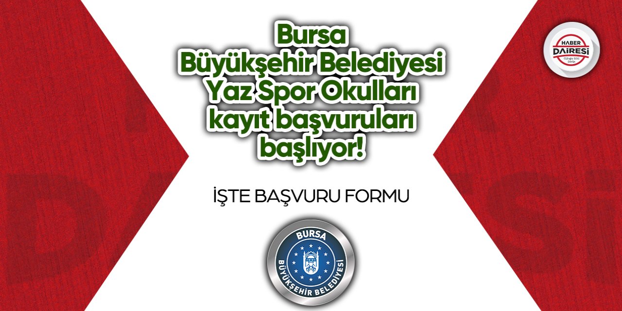 Bursa Büyükşehir Belediyesi Yaz Spor Okulları kayıt başvurusu 2023