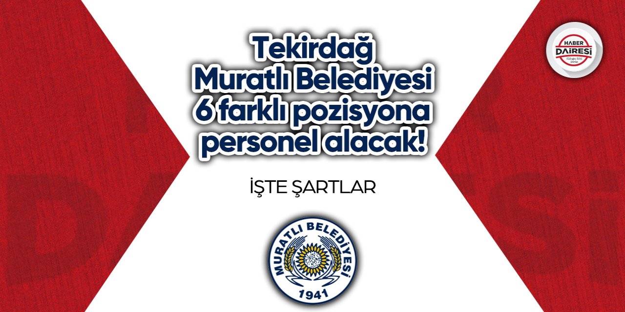 Tekirdağ Muratlı Belediyesi personel alımı 2023