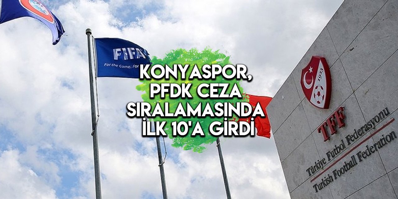 Konyaspor geçen sezon kaç lira ceza yedi?