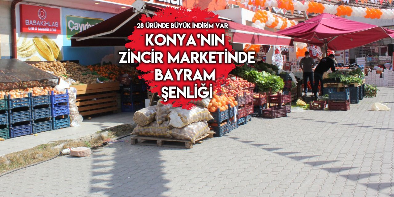 Konya Çelikkayalar Market, dev bayram indirimlerini duyurdu
