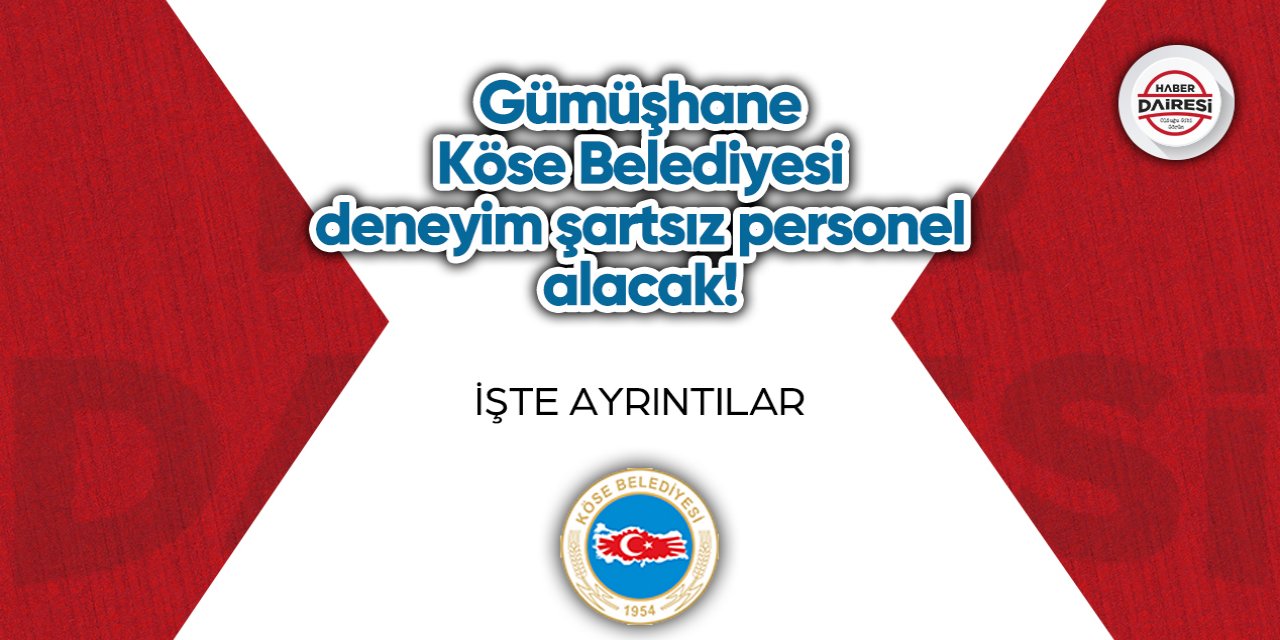 Gümüşhane'de belediye deneyim şartsız personel alacak! İşte şartlar