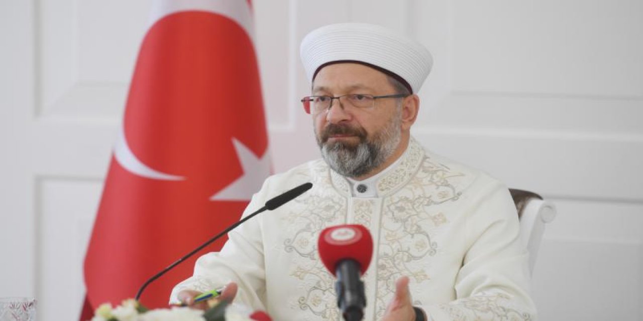 Diyanet İşleri Başkanı’ndan İsrail’e kınama
