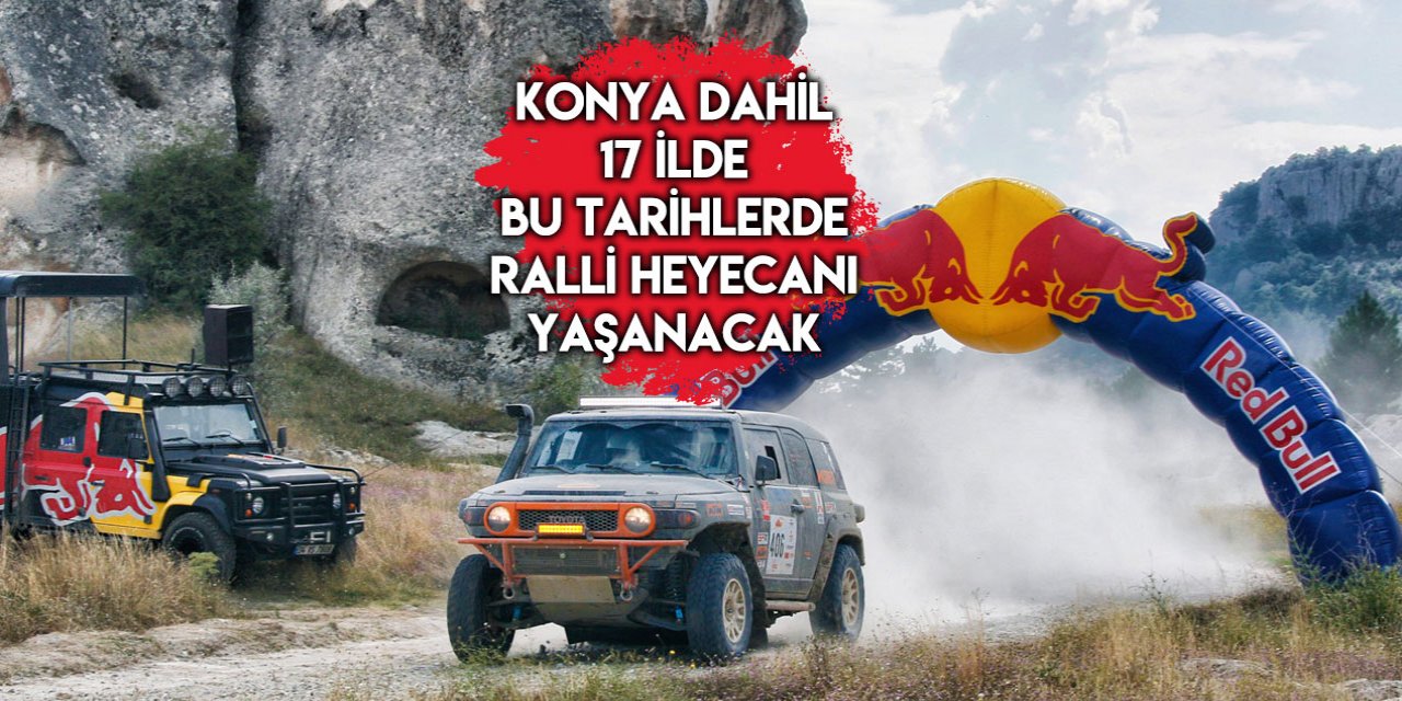 Heyecan dolu yarışın rotasına Konya da eklendi