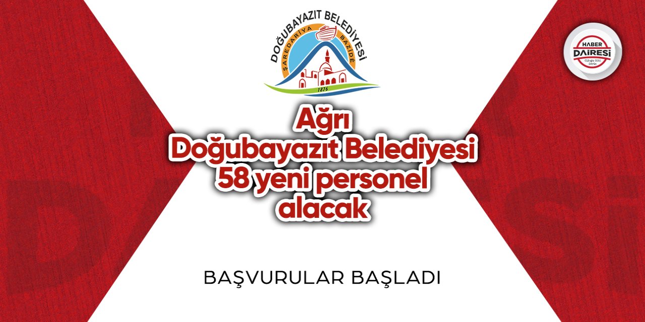 Ağrı Doğubayazıt Belediyesi personel alımı 2023