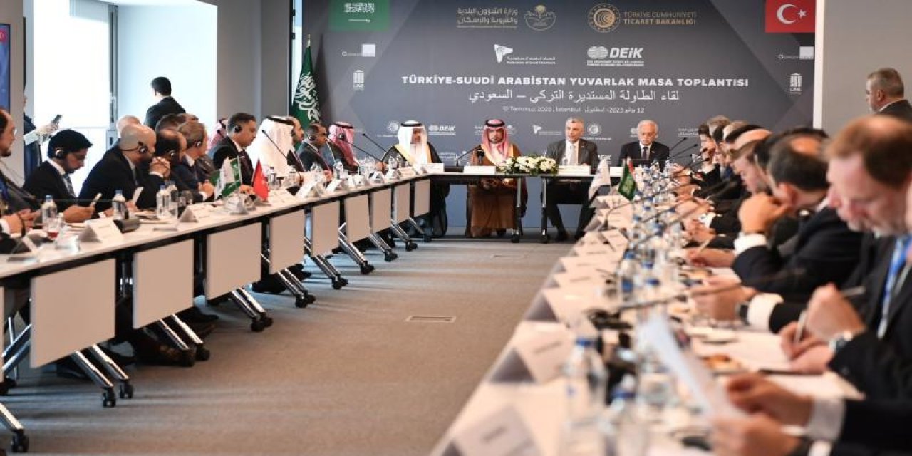 Türkiye ve Suudi Arabistan Yuvarlak Masa Toplantısı gerçekleştirdi
