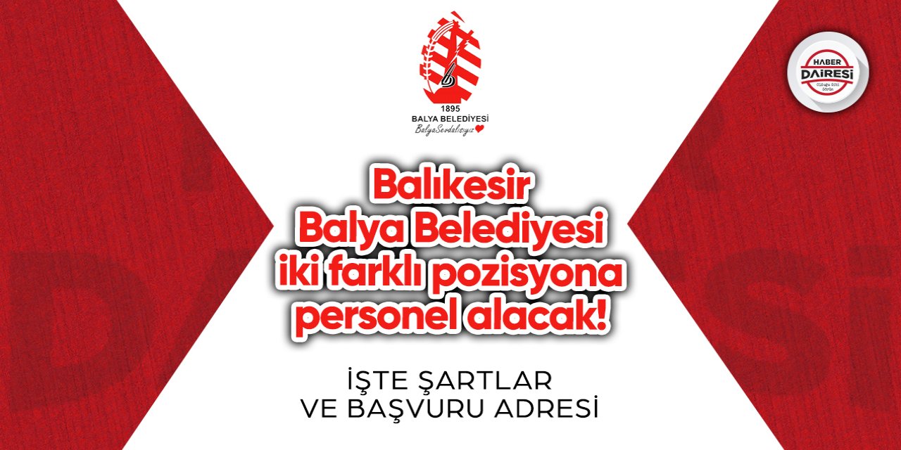 Balıkesir Balya Belediyesi personel alımı 2023