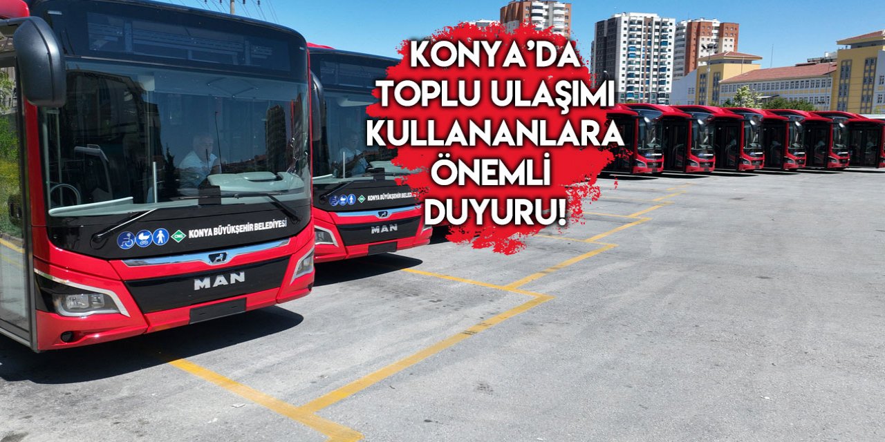 Konya’nın yeni otobüs hattı 3 gün sonra sefere başlıyor