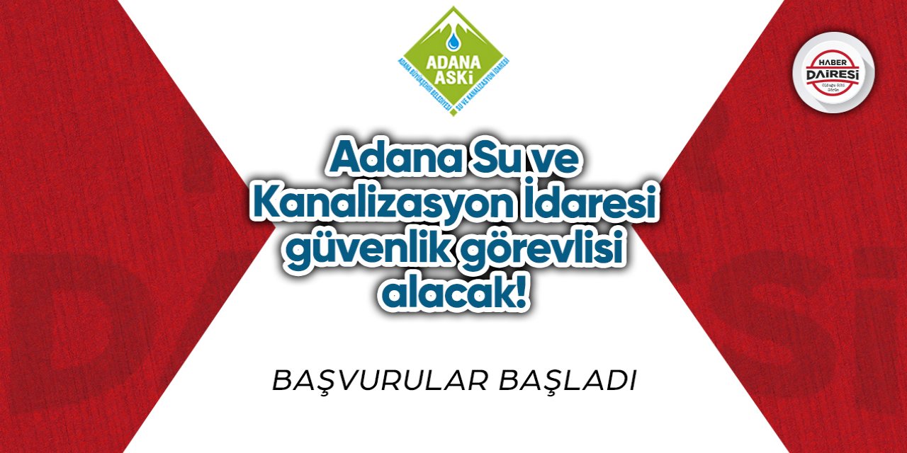 Adana Su ve Kanalizasyon İdaresi personel alımı 2023
