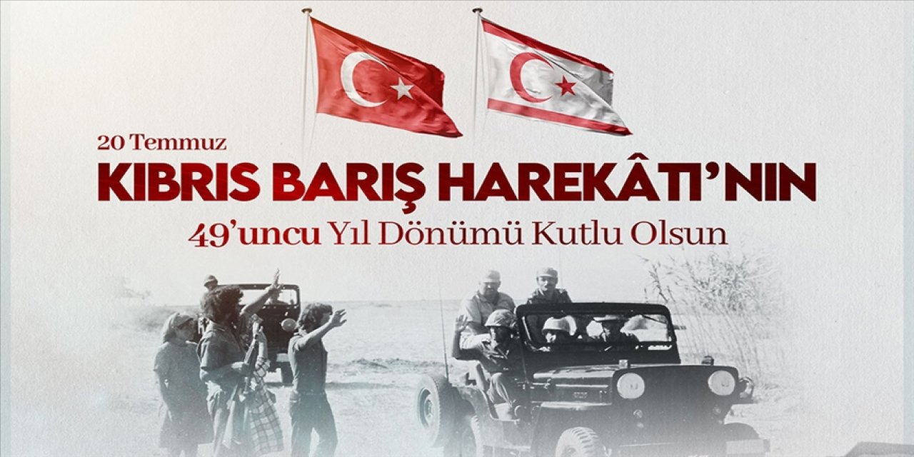 Kıbrıs Barış Harekatı'nın 49. yılı