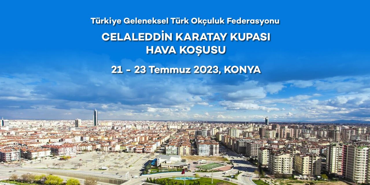 Konya ev sahipliği yapacak