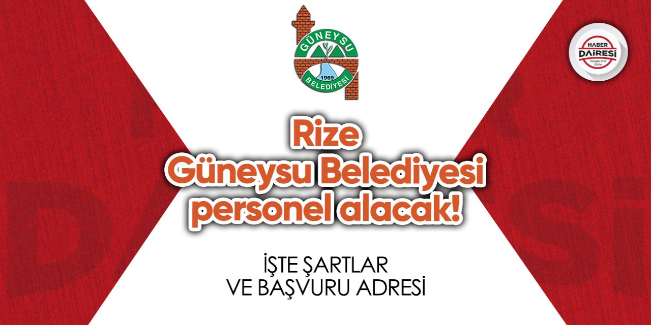 Rize Güneysu Belediyesi personel alımı 2023