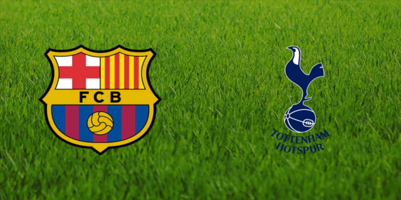 Barcelona ve Tottenham maçı ne zaman, hangi kanalda ve saat kaçta?