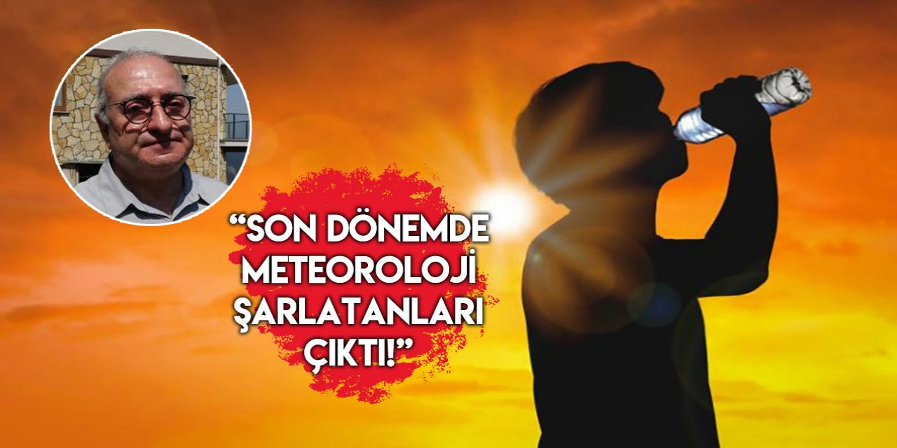 Meteoroloji profesöründen 'Eyyam-ı Bahur' ve tahminci tepkisi