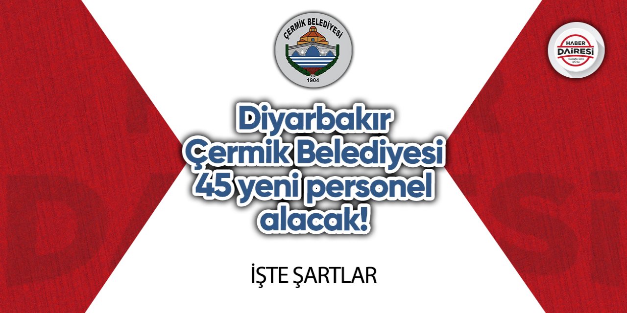 Diyarbakır Çermik Belediyesi personel alımı 2023