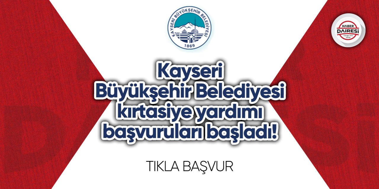 Kayseri Büyükşehir Belediyesi kırtasiye yardımı başvurusu 2023 TIKLA BAŞVUR