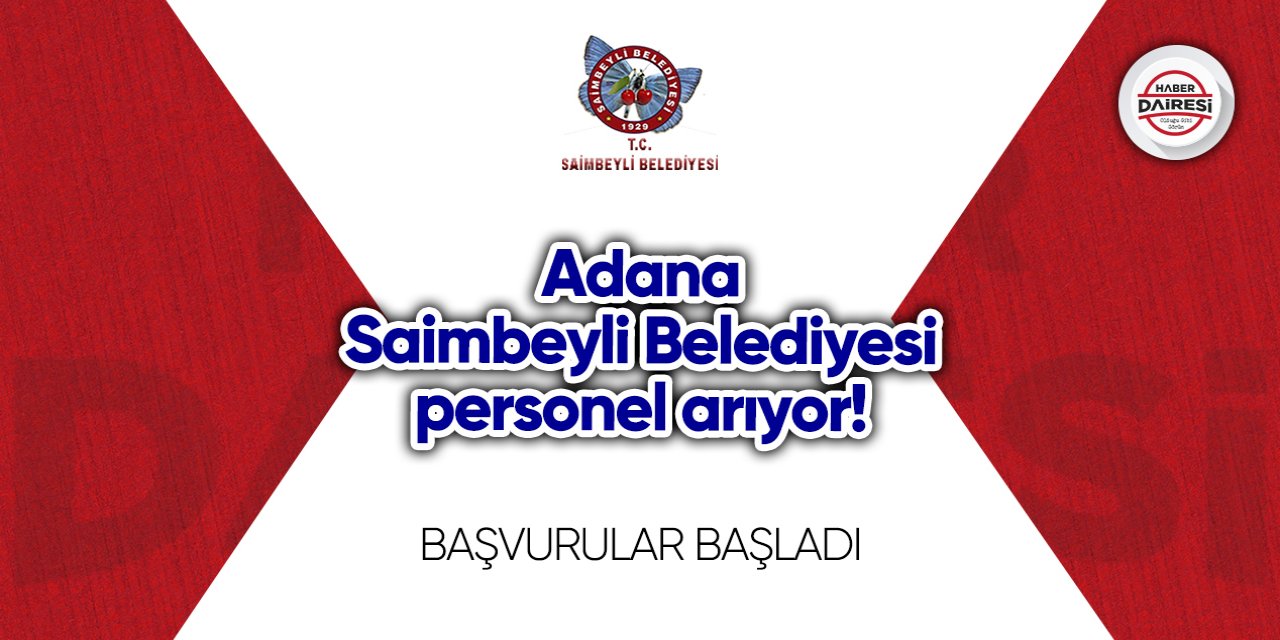 Adana Saimbeyli Belediyesi personel alımı 2023