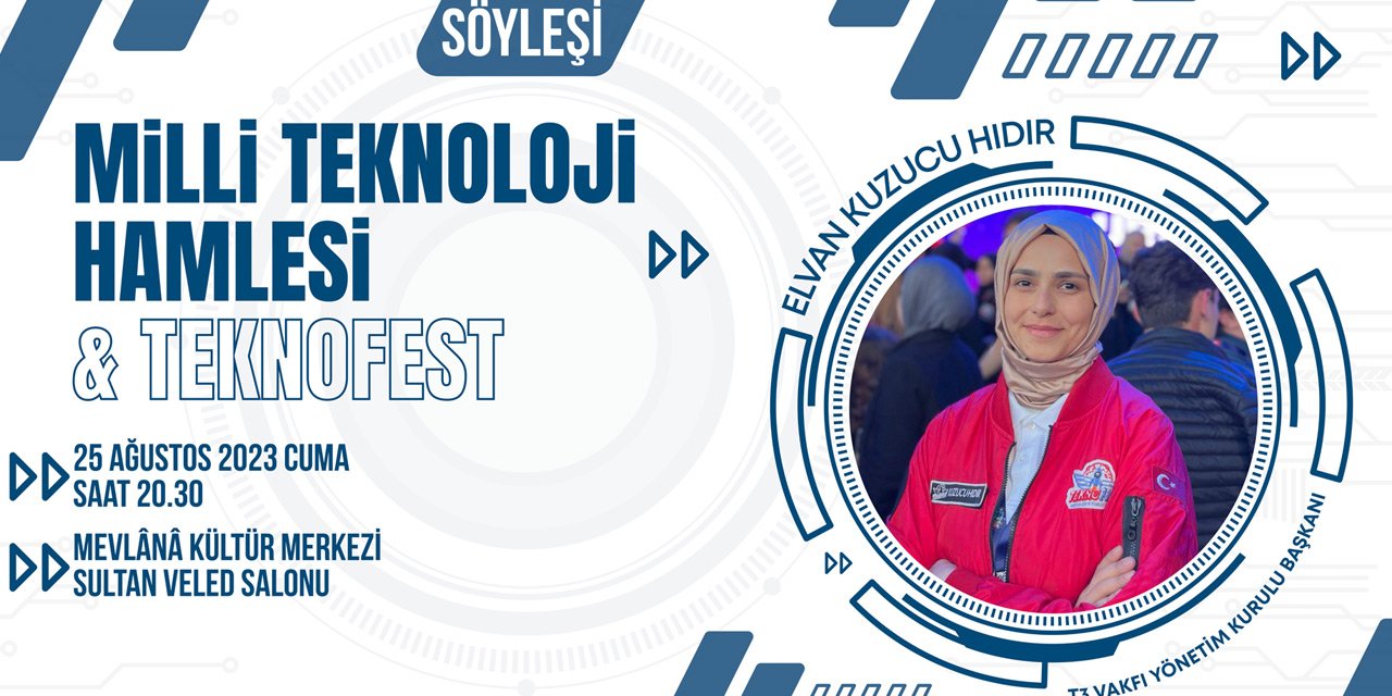 Türkiye’nin Milli Teknoloji Hamlesi Konya’da anlatılacak
