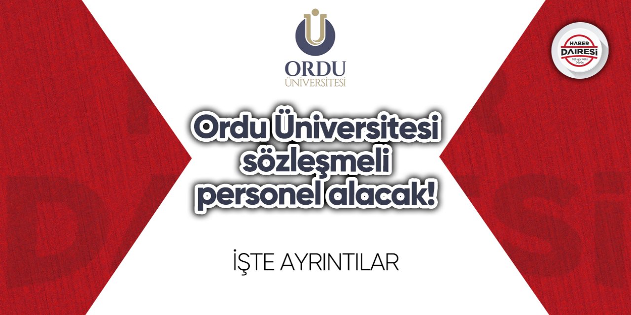 Ordu Üniversitesi personel alımı 2023