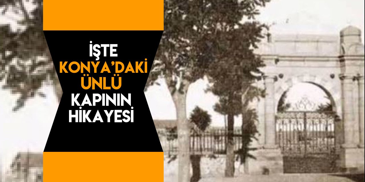 Konya’nın ilk Millet Bahçesinin kapısı nerede?
